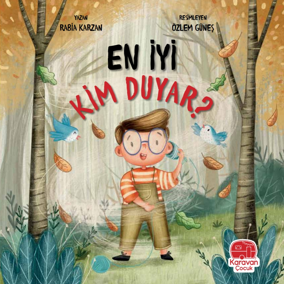 En İyi Kim Duyar ?