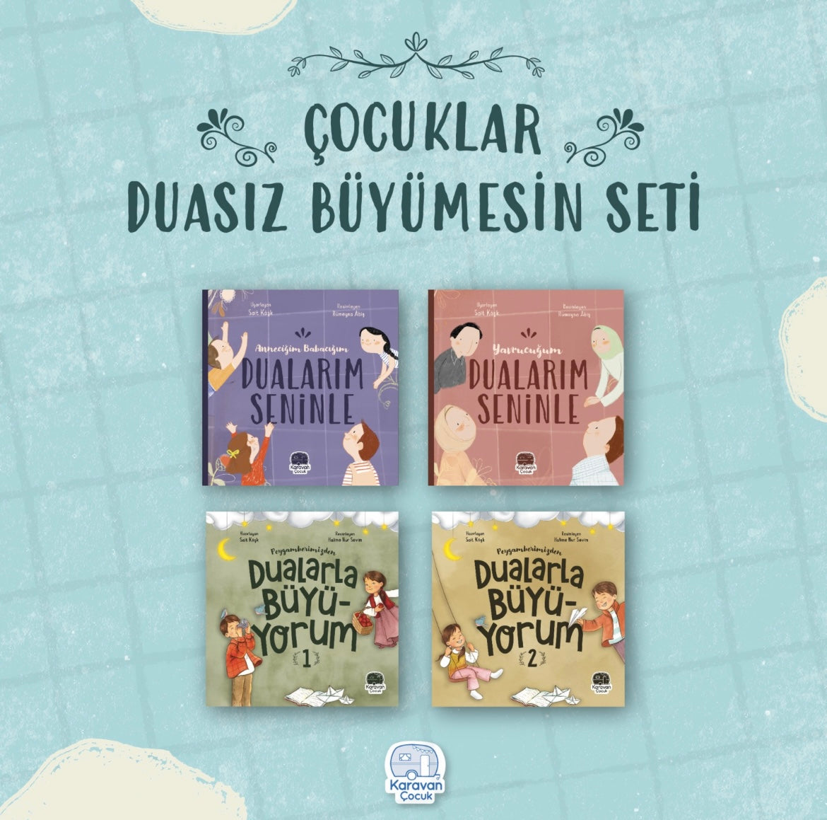 Cocuklar duasiz büyümesin Seti (Kitap)