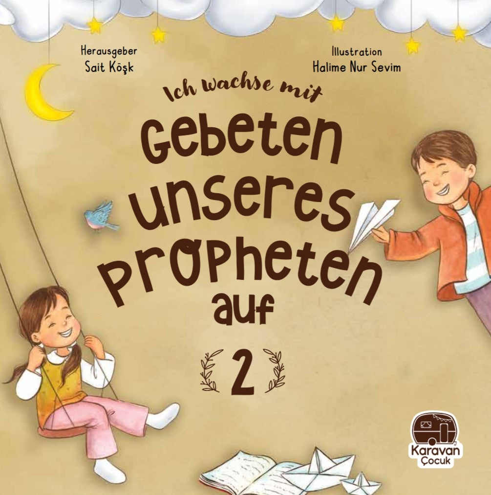 Ich wachse mit Gebeten unseres Propheten auf 2 - Deutsches Kinderbuch