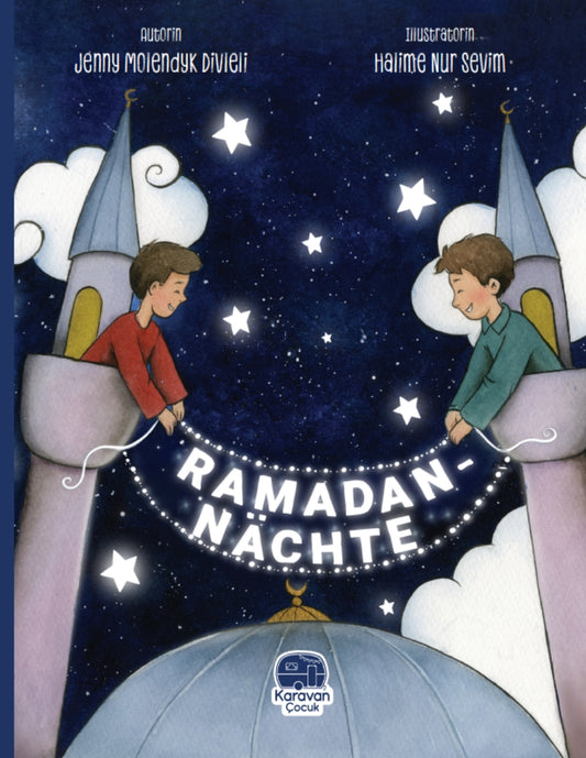 RAMADAN-NÄCHTE, Jenny Molendyk Divleli