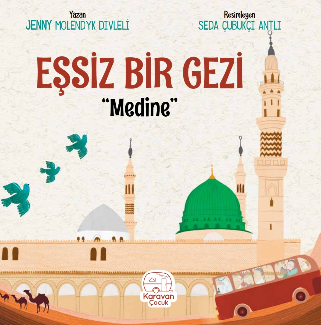 Eşsiz Bir Gezi "Medine", Jenny Molendyk Divleli