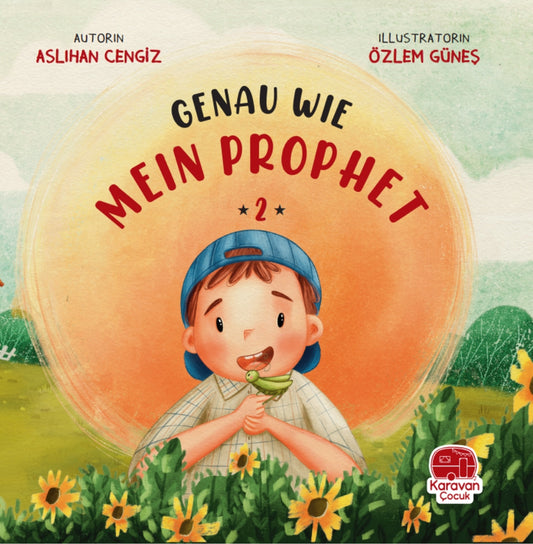 Genau wie mein Prophet 2 - Deutsches Kinderbuch Almanca