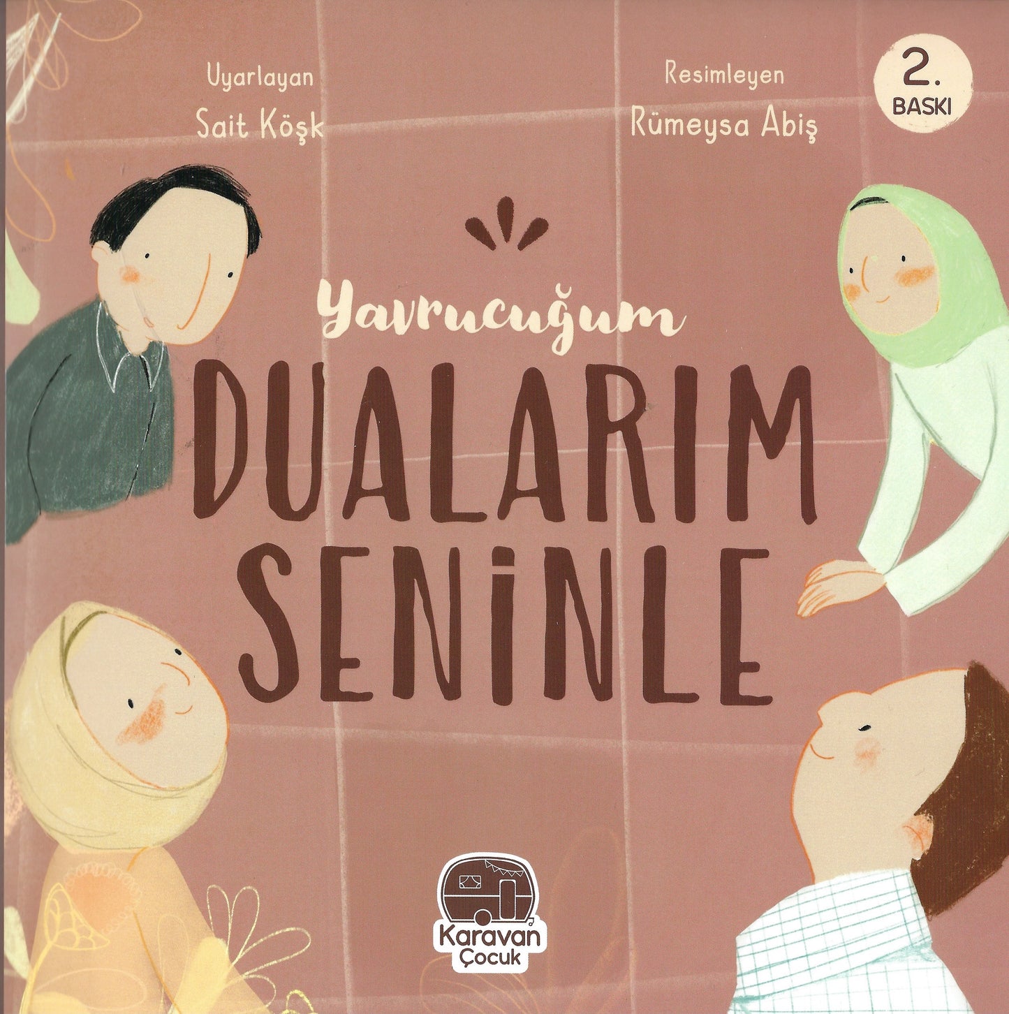 Yavrucuğum Dualarım Seninle