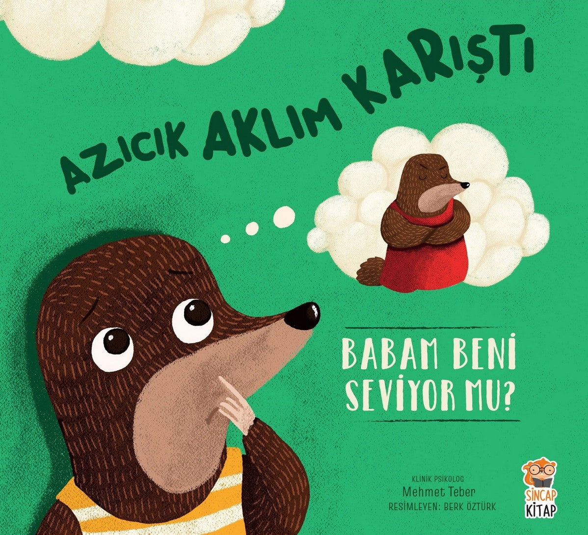 Azicik aklim karisti - Babam beni seviyormu?