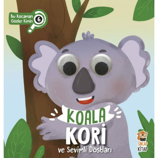 Koala Kori ve Sevimli Dostlar - Bu kocaman gözler kimin?